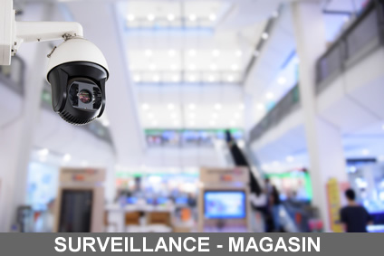 Surveillance Magasin